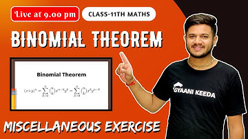 Miscellaneous Exercise of Binomial Theorem | class 11 chapter 8 mathematics ( 2022 - 2023 )