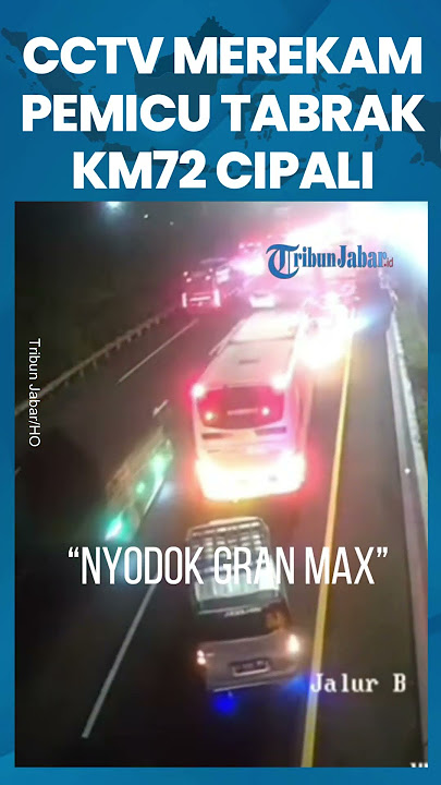 ⭐ “CCTV Ungkap! Agra Mas Pemicu Tabrakan Beruntun KM 72”