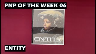 PNP of the Week 06 ENTITY