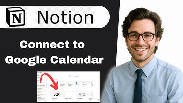 How to connect Notion calendar to Google Calendar (full guide)