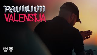 PAVILLION - VALENSIJA ( VIDEO)