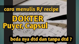 cara menulis RESEP DOKTER - puyer, racikan, capsul