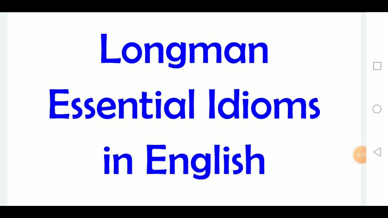 Lesson 1 #longman #idioms @ulkerhaciyeva