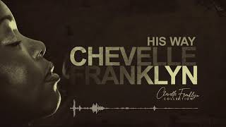 Video thumbnail of "Chevelle Franklyn - King Jesus"