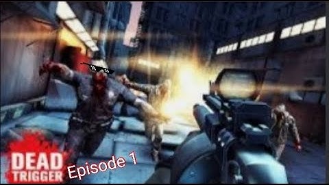 Dead Trigger 2 gameplay/ level 1 and 2