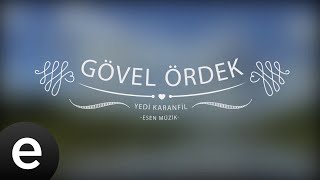 Gövel Ördek - Yedi Karanfil (Seven Cloves) - Official Audio