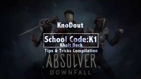 Absolver || Advanced PvP Strategy Guide Using #K1 School Deck