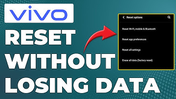 How To Reset Vivo Phone Without Losing Data (How To Hard Reset Vivo Phone Without Losing Data)