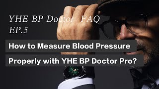How to measure blood pressure properly with YHE BP Doctor Pro