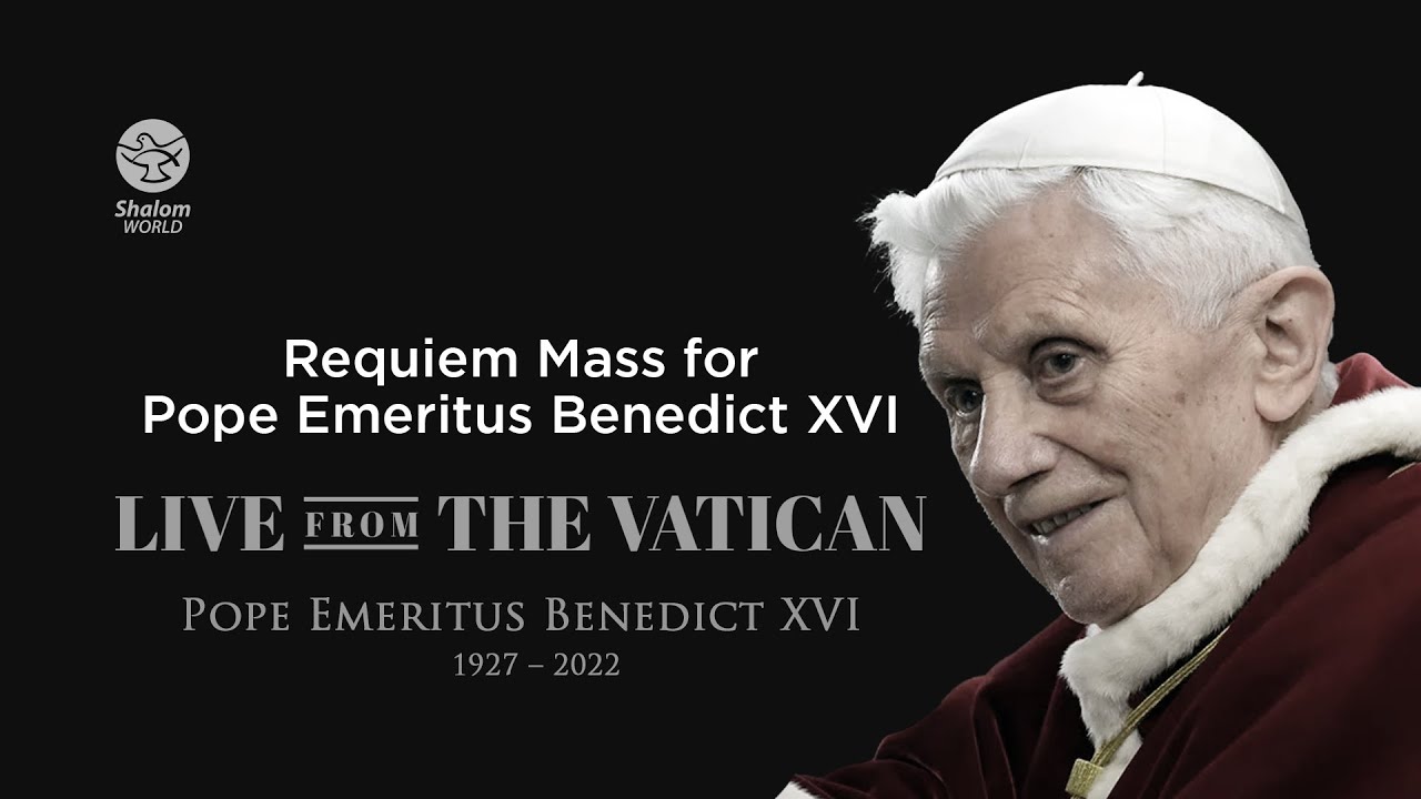 Requiem Mass for Pope Emeritus Benedict XVI | Live from the Vatican ...