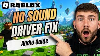 How To Fix Roblox No Sound Driver (Audio Troubleshooting Guide 2026)