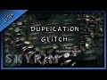 Glitch de duplication arme armure et ressources  skyrim remastered 