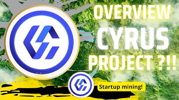 Overview Startup Mining Project Cyrus (CYRUS) !!