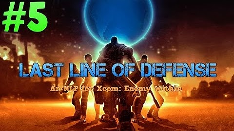 [5] Last Line of Defense: An Xcom NLP
