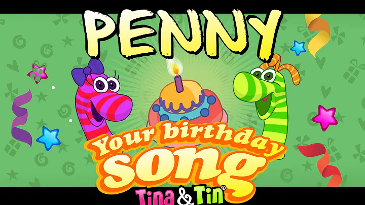 Tina&Tin Happy Birthday PENNY💐 🌷 🌹 (Personalized Songs For Kids) 👶🏻 🐎 - DayDayNews