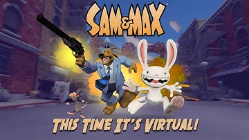Sam & Max: This Time It’s Virtual! | Pre-release Footage | Oculus Quest, Steam VR, Viveport & PSVR