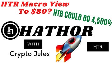 Hathor Price Prediction. HTR Price Prediction Update. Potential of 4,500%! HTR to $80?!?