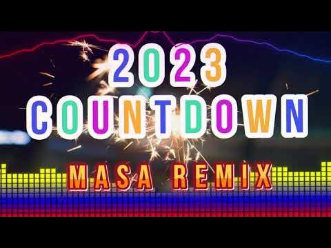 2023 NYE COUNTDOWN MASA REMIX | AULD LANG SYNE REMIX 135BPM