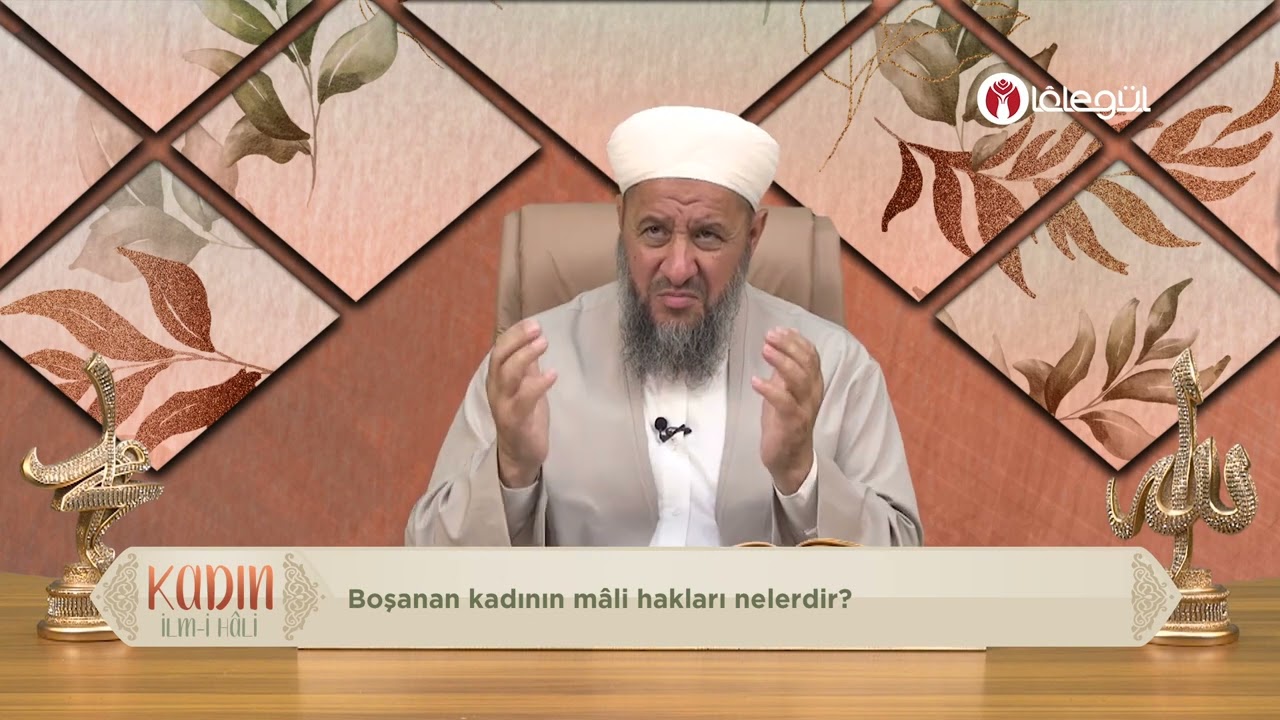 Boşanan kadının mâli hakları nelerdir?