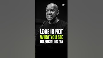 Love Is Not What You See On Social Media - Denzel Washington #motivation #denzelwashington #shorts