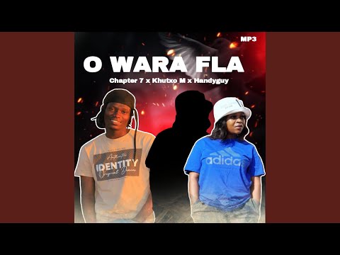 O wara fela (feat. Khutjo M & Handyguy)