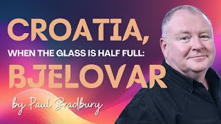 Download Lagu Croatia, When the Glass is Half Full: Bjelovar MP3