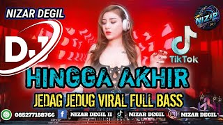 Download Lagu HINGGA AKHIR || JEDAG JEDUG VIRAL FULL BASS TERBARU 🎧 REMIX 2025 MP3 Download Lagu HINGGA AKHIR || JEDAG JEDUG VIRAL FULL BASS TERBARU 🎧 REMIX 2025 MP3