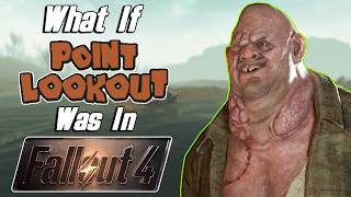 Can You 100% Point Lookout In Fallout 4?