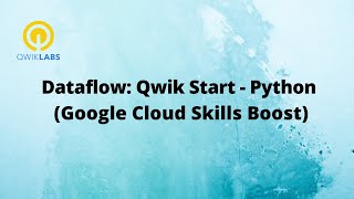 Dataflow Qwik Start - Python-[GSP207]