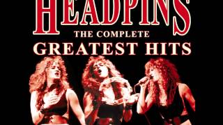 Video thumbnail of "Headpins - You're Still The One"