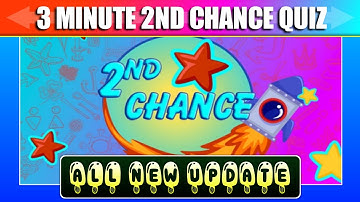 3 Minute Second Chance Quiz Answers Score 100% | ALL NEW UPDATE | Videoquizstar