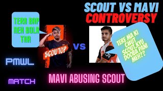 Mavi ABUSED Scout IN PMWL Match | SCOUT VS MAVI CONTROVERSY | RECORDING LEAK |Mavi vs Scout fight