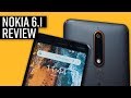 Nokia 6.1 (2018) Review - The Best Phone Under $300?