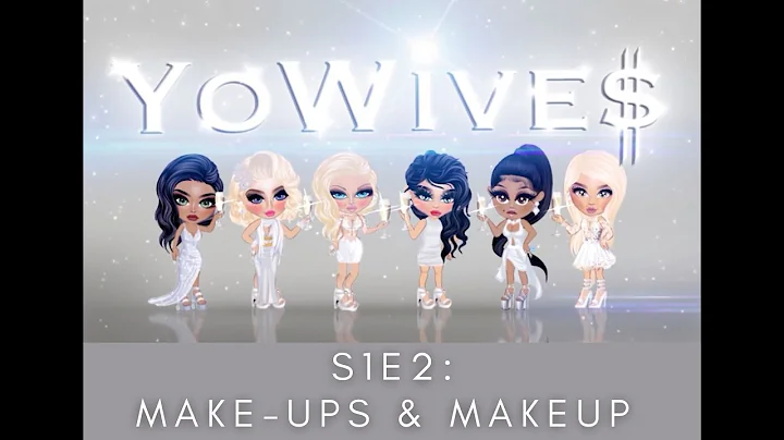 YoWives - S1E2: "Make-Ups & Makeup"