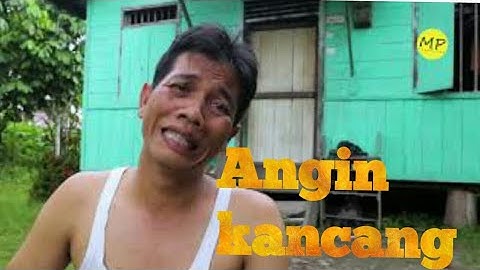 HQ - ANGIN KANCANG - Mak pono & Piak Unyuik