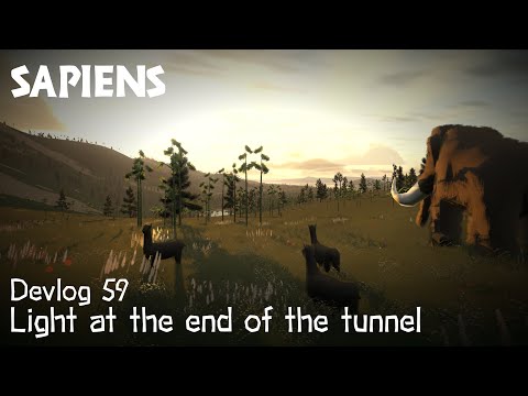 Light at the end of the tunnel - Sapiens Devlog 59