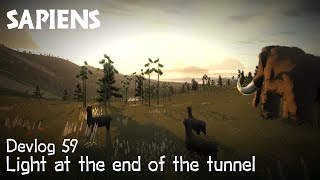 Light at the end of the tunnel - Sapiens Devlog 59