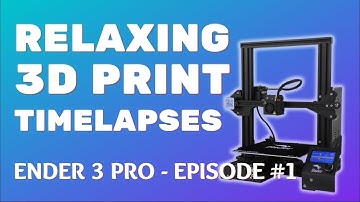 3D Printing Timelapse Compilation   Relaxing 3D Prints Timelapse Compilation Episode 1