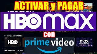 ▶️ Como PAGAR HBO MAX con AMAZON PRIME VIDEO activar 7 DÍAS de PRUEBA | TARJETA de CRÉDITO ó DÉBITO