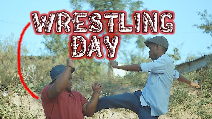 uDlamini YiStar P3 - Wrestling Day (Episode 19)