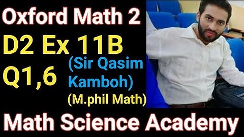 D2 Ex 11B Q1 |Oxford Math book 2 Ex 11B Q6 | 7th edition new syllabus mathematics |Math 2 Ex 11B Q 6