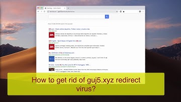 Guj5.xyz redirect virus - how to remove?