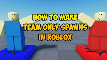 How to make Team only Spawns in Roblox (2024)