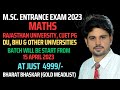 M.SC ENTRANCE BATCH 2023 - RU, DU, BHU, CUET PG & OTHER | BHARAT BHASKAR SIR (GOLD MEADLIST)