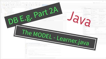 PART 2A: NetBeans Database Example - Setting up the MODEL - the Learner.java