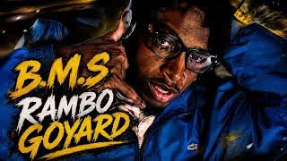 Rambo Goyard - B.M.S (by my side)