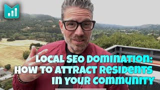 How Local SEO Domination Attracts Residents | CCR Growth Insights #67