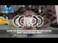How to Replace Parking Brake Shoes 2007-2013 Acura MDX