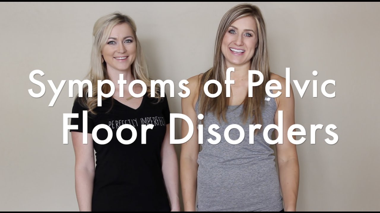 symptoms-of-pelvic-floor-disorders-youtube