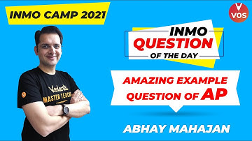 INMO Question of the Day | Amazing Example Question of Arithmetic Progression | Abhay Sir | VOS
